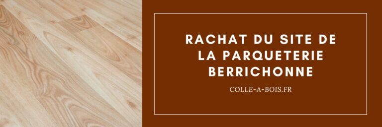 rachat-du-site-parqueterie-berrichonne-7